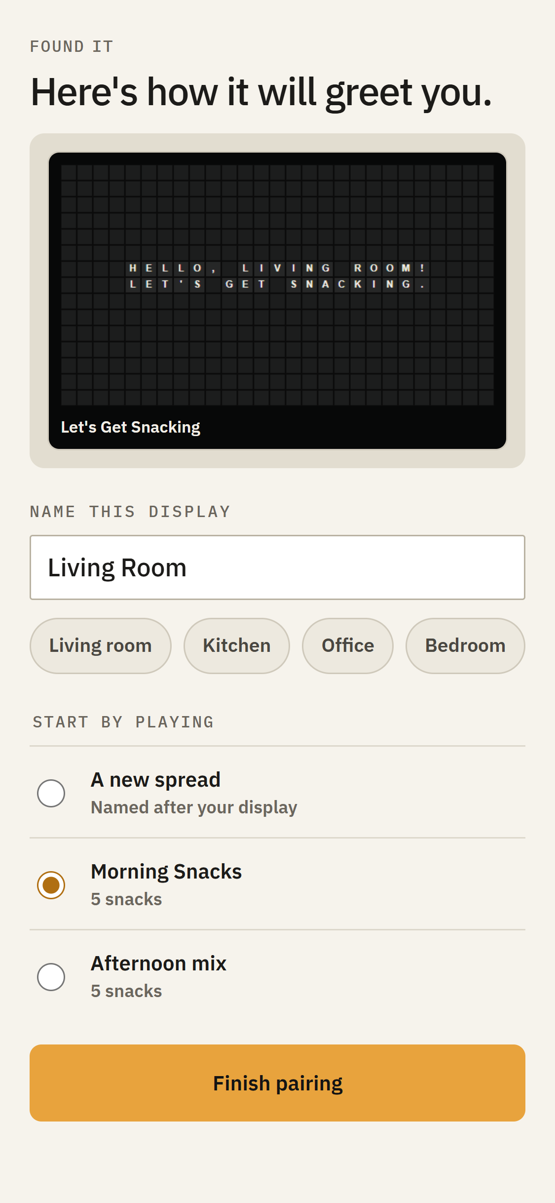 Pairing step to name the Display and choose a starting Spread.